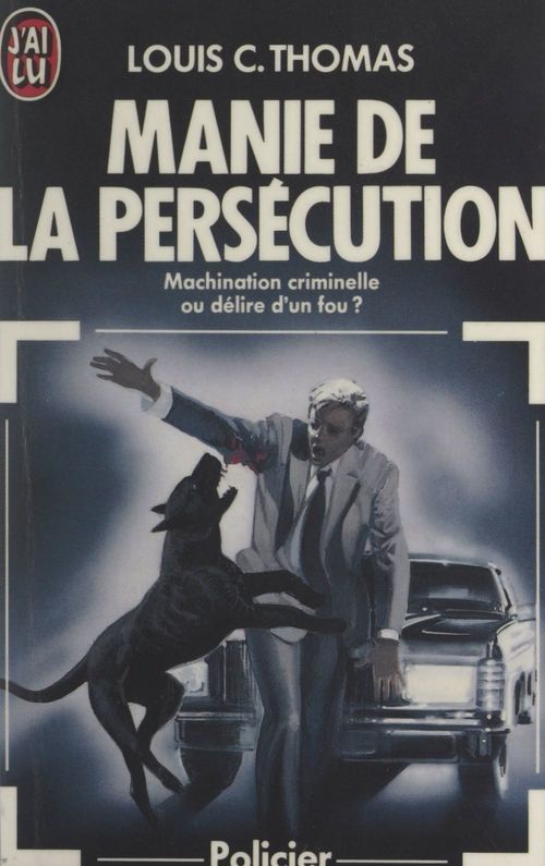 Couverture ebook de Manie de la persécution, de Louis c. Thomas