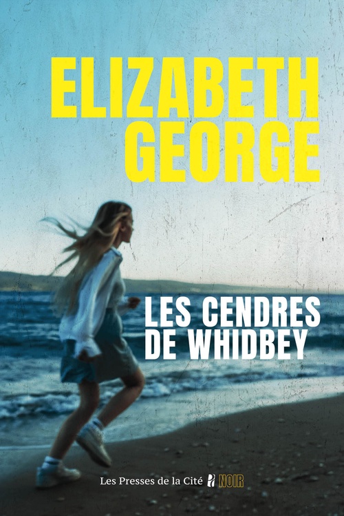 ebook cover of Les Cendres de Whidbey - The Edge of Nowhere - Tome 5, by Elizabeth George