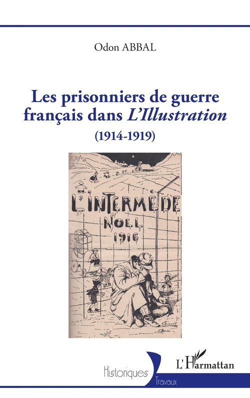 Couverture ebook de Les prisonniers de guerre français dans L'Illustration, de Odon Abbal