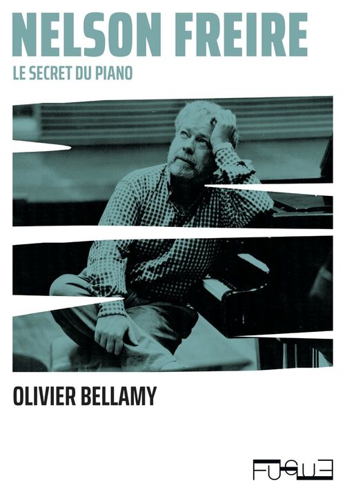 Couverture ebook de Nelson Freire, de Olivier BELLAMY