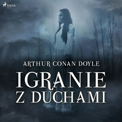 audiobook cover of Igranie z duchami, by Arthur Conan Doyle