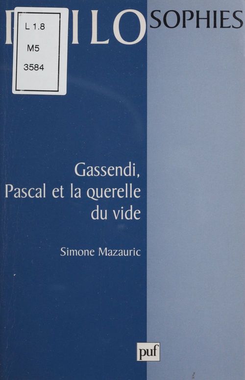 ebook cover of Gassendi, Pascal et la querelle du vide, by Simone Mazauric