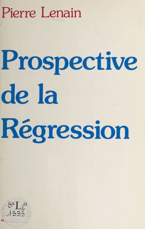 Couverture ebook de Prospective de la régression, de Lenain P.