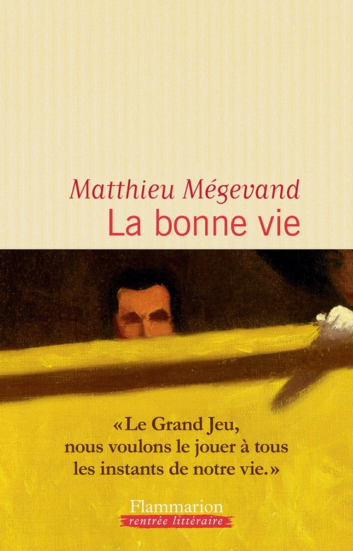 Couverture ebook de La bonne vie, de Matthieu Mégevand