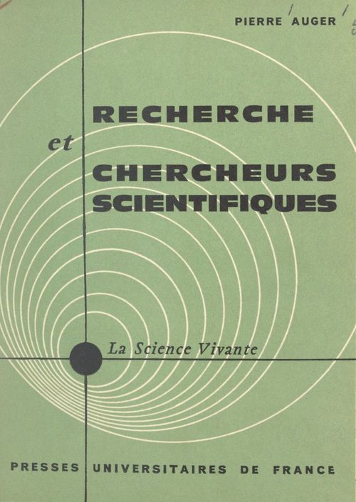 ebook cover of Recherche et chercheurs scientifiques, by Pierre Auger, Yvan De Hemptinne