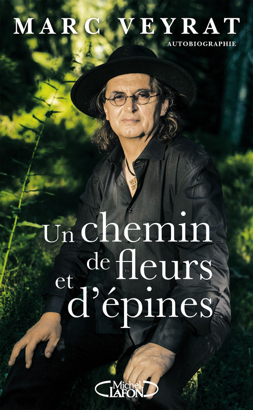 ebook cover of Un chemin de fleurs et d'épines, by Marc Veyrat