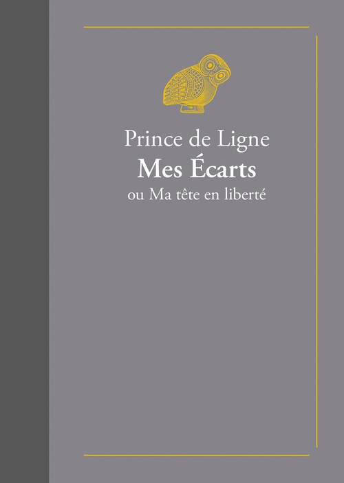 ebook cover of Mes écarts ou ma tête en liberté, by Charles-joseph de Ligne