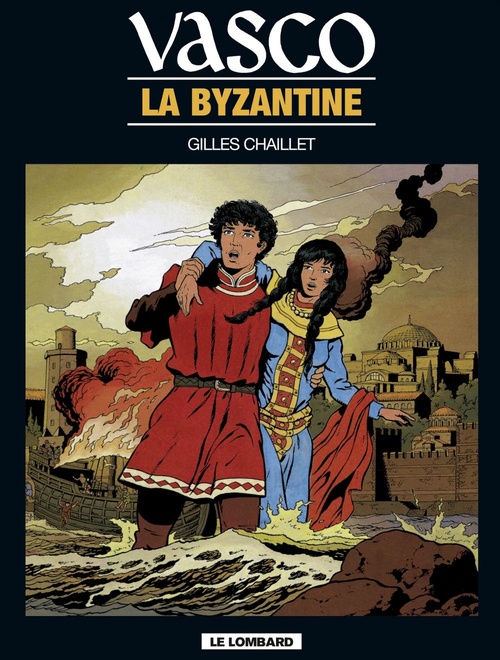 ebook cover of Vasco - Tome 3 - La Byzantine, by Gilles Chaillet