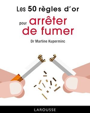 Couverture ebook de Les 50 règles d'or pour arrêter de fumer, de Martine Kuperminc