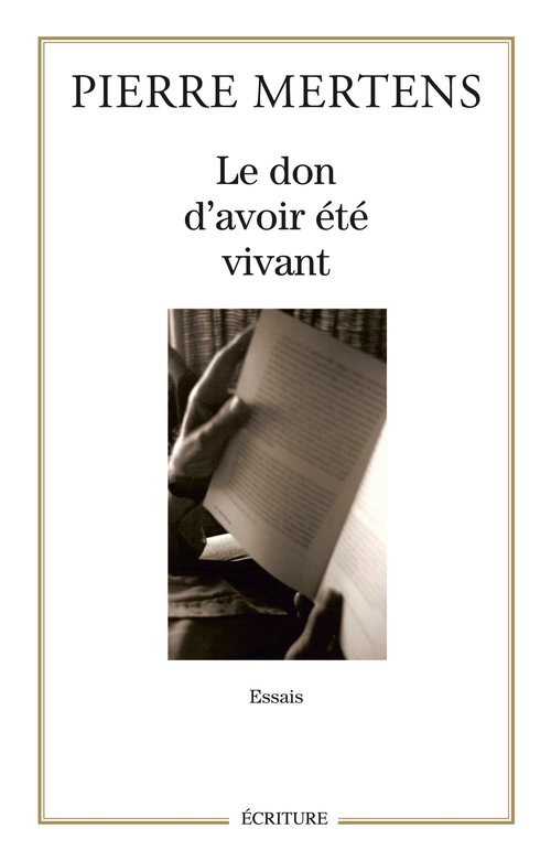 ebook cover of Le don d'avoir été vivant, by Pierre Mertens