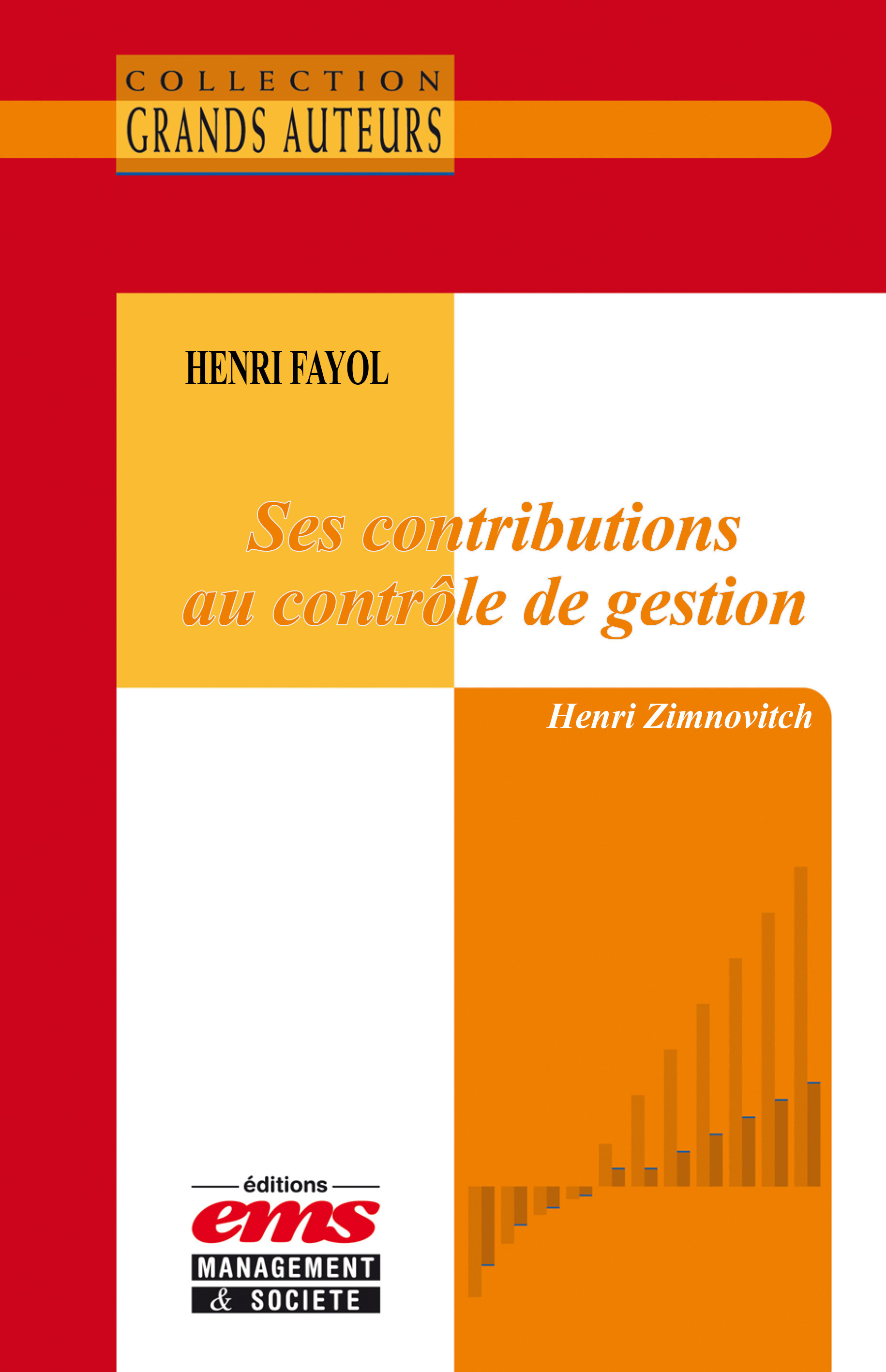 ebook cover of Henri Fayol - Ses contributions au contrôle de gestion, by Henri Zimnovitch