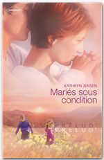 ebook cover of Mariés sous condition, by Kathryn Jensen
