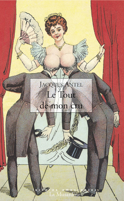 ebook cover of Le tout de mon cru, by Jacques Antel