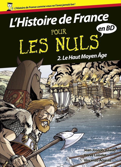 ebook cover of Histoire de France en BD pour les nuls T02, by Vincenzo Acunzo, Jean-Joseph Julaud, Hervé Loiselet