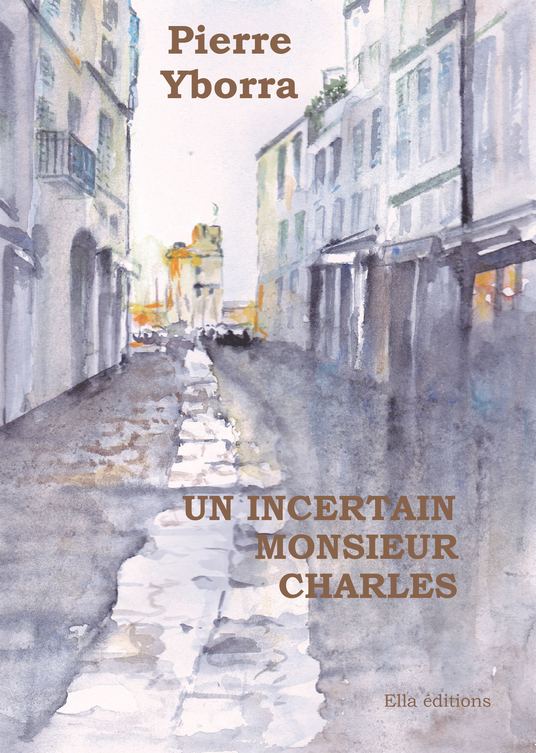 ebook cover of Un incertain Monsieur Charles, by Pierre Yborra
