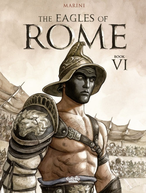 Couverture ebook de The Eagles of Rome - Book VI, de Enrico Marini