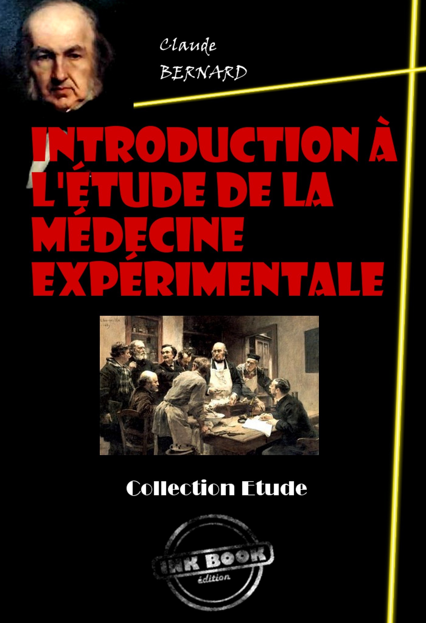 ebook cover of Introduction à l'étude de la médecine expérimentale [édition intégrale revue et mise à jour], by Claude Bernard