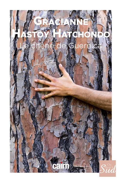 Couverture ebook de Le Chêne de Guernica, de Gracianne Hastoy