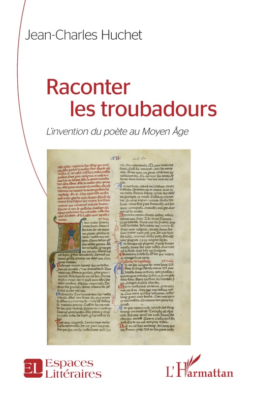 ebook cover of Raconter les troubadours, by Jean-Charles Huchet