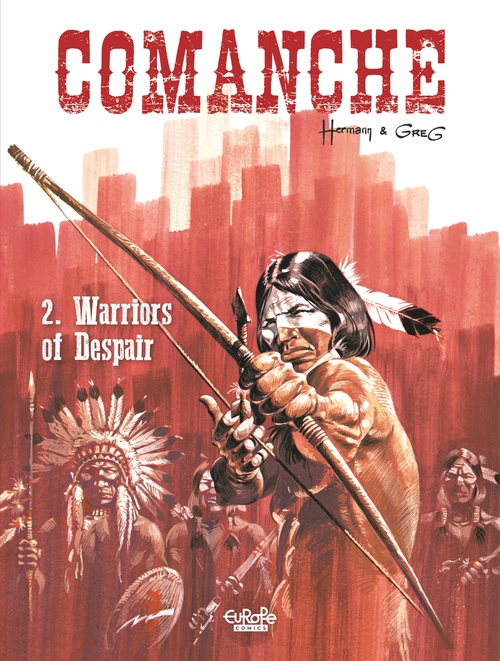 ebook cover of Comanche - Volume 2 - Warriors of Despair, by Greg