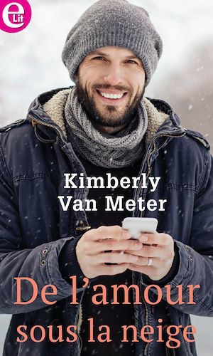 Couverture ebook de De l'amour sous la neige, de Kimberly Van Meter