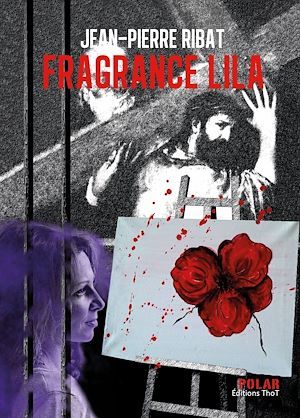 Couverture ebook de Fragrance Lila, de Jean-Pierre Ribat