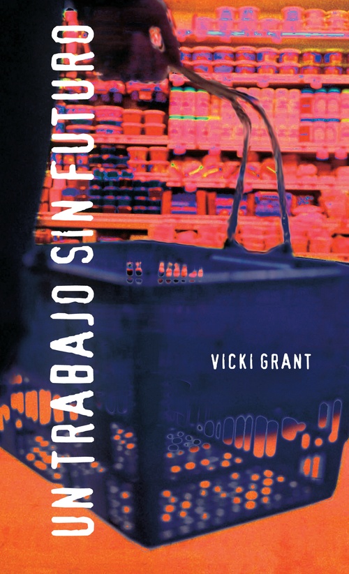 ebook cover of Un trabajo sin futuro, by Vicki Grant