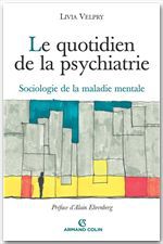 Couverture ebook de Le quotidien de la psychiatrie, de Livia Velpry