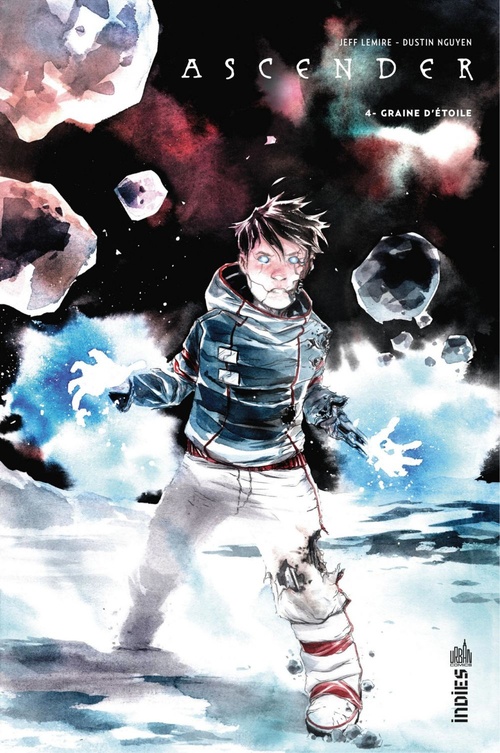 Couverture ebook de Ascender - Tome 4 - Graine d'étoile, de Jeff Lemire, Dustin Nguyen