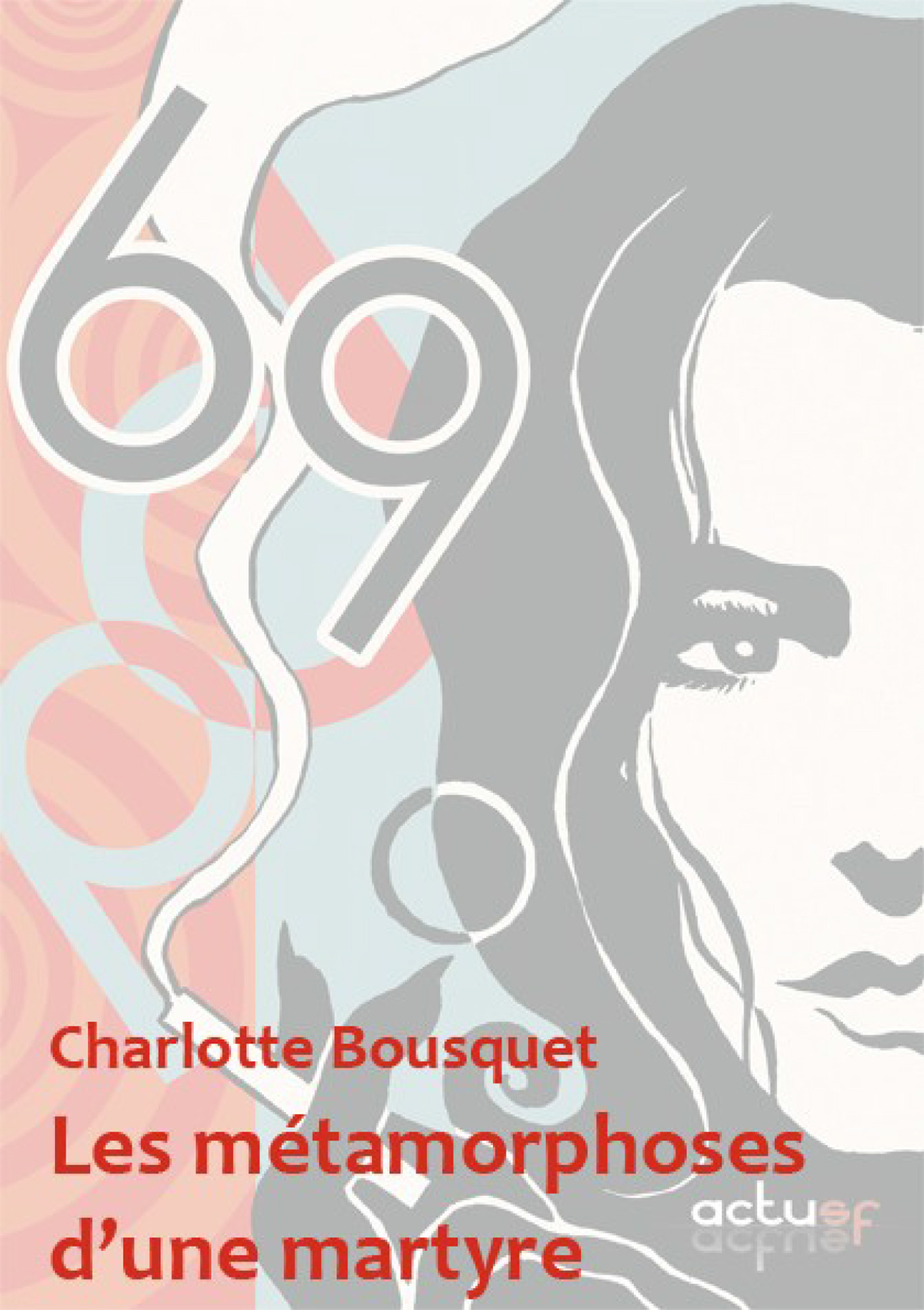 ebook cover of Les métamorphoses d'une martyre, by Charlotte Bousquet