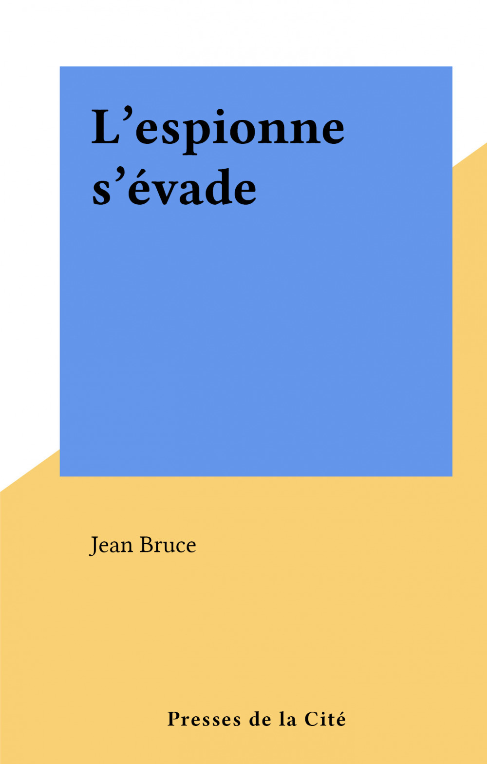 ebook cover of L'espionne s'évade, by Jean Bruce