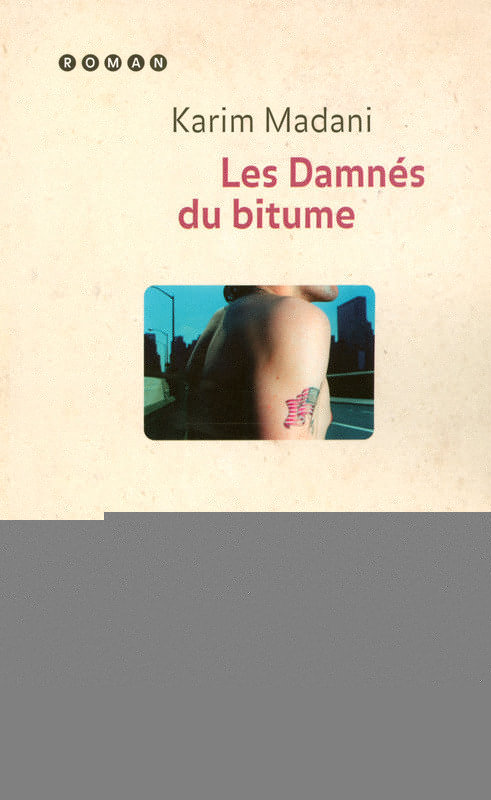 ebook cover of Les Damnés du bitume, by Karim Madani