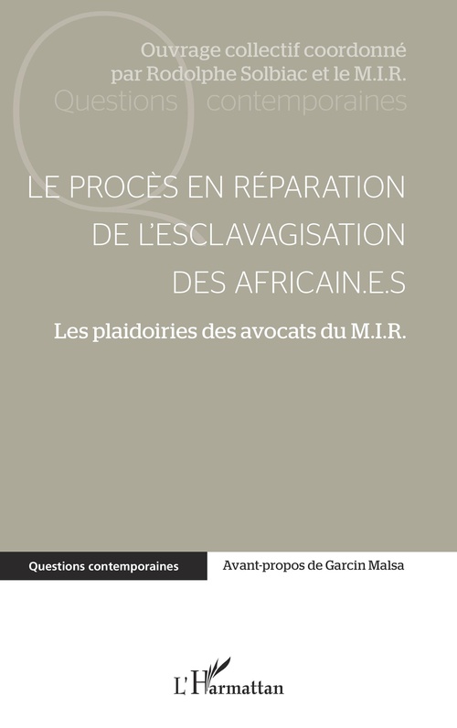 Couverture ebook de Le procès en réparation de l'esclavagisation des africain.e.s, de Rodolphe Solbiac