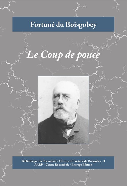 ebook cover of Le Coup de pouce, by Fortuné Du boisgobey