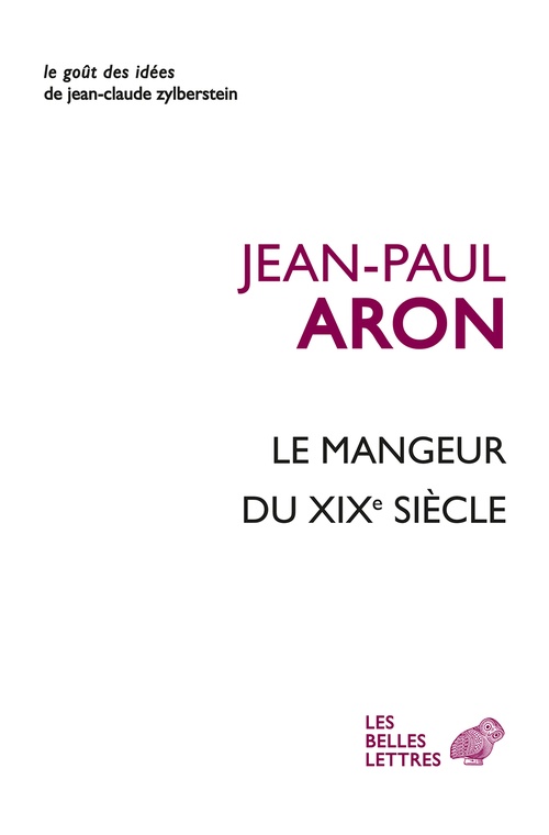 ebook cover of Le Mangeur du XIXe siècle, by Jean-paul Aron
