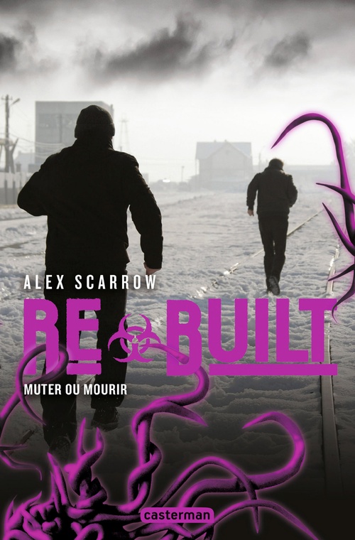 ebook cover of ReMade (Tome 3) - ReBuilt, by Alex Scarrow, Pierre Szczeciner