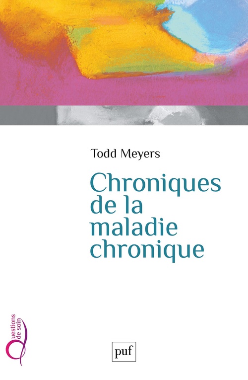 ebook cover of Chroniques de la maladie chronique, by Todd Meyers