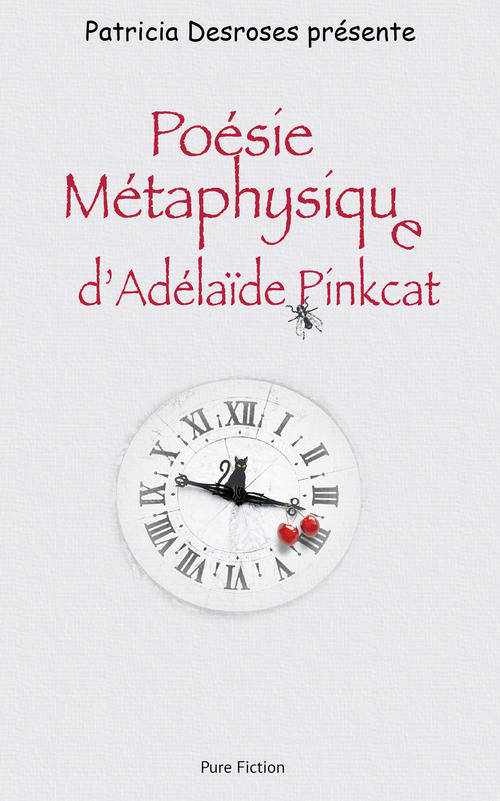 Couverture ebook de Poésie Métaphysique d'Adélaïde Pinkcat, de Patricia Desroses
