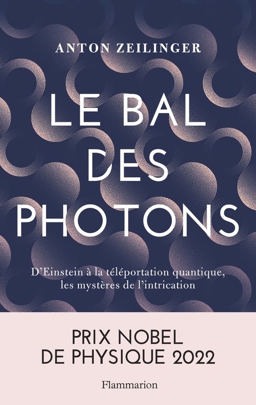 ebook cover of Le bal des photons, by Anton Zeilinger