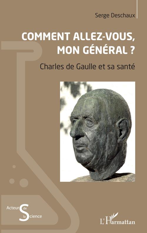 ebook cover of Comment allez-vous, mon général ?, by Serge Deschaux