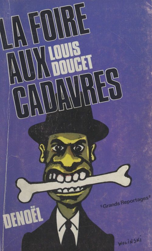 Couverture ebook de La foire aux cadavres, de Louis Doucet