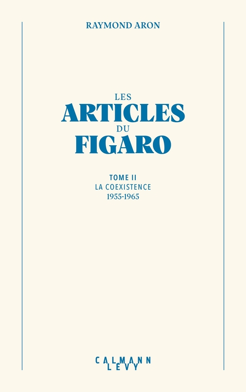Couverture ebook de Les articles du Figaro - volume 2, de Raymond Aron