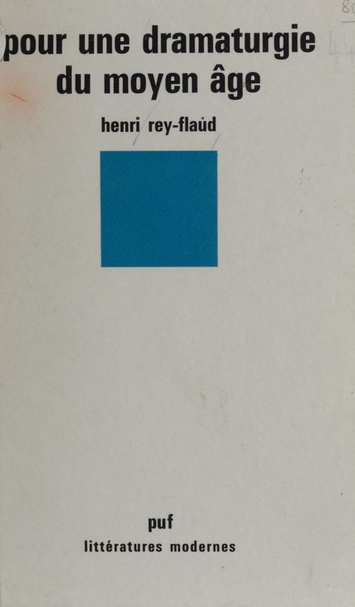ebook cover of Pour une dramaturgie du Moyen Âge, by Henri Rey-Flaud