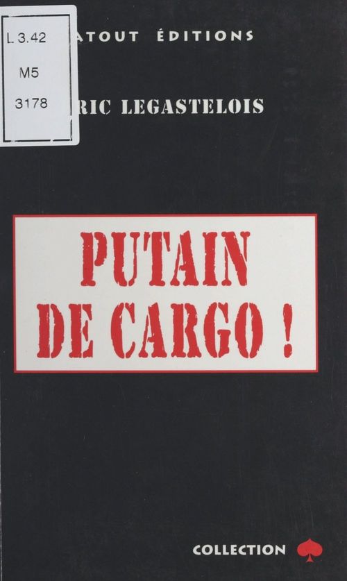ebook cover of Putain de cargo !, by Eric Legastelois
