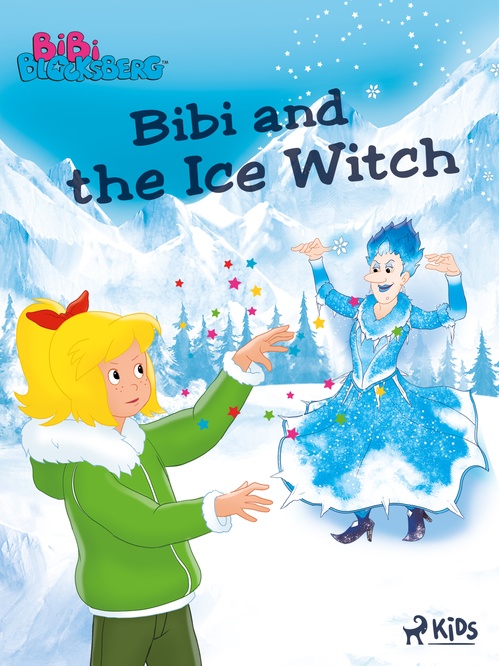 ebook cover of Bibi Blocksberg - Bibi and the Ice Witch, by Kiddinx Media Gmbh