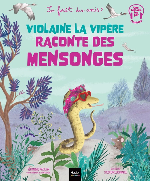 Couverture ebook de Violaine la vipère raconte des mensonges, de Véronique Maciejak, Crescence Bouvarel
