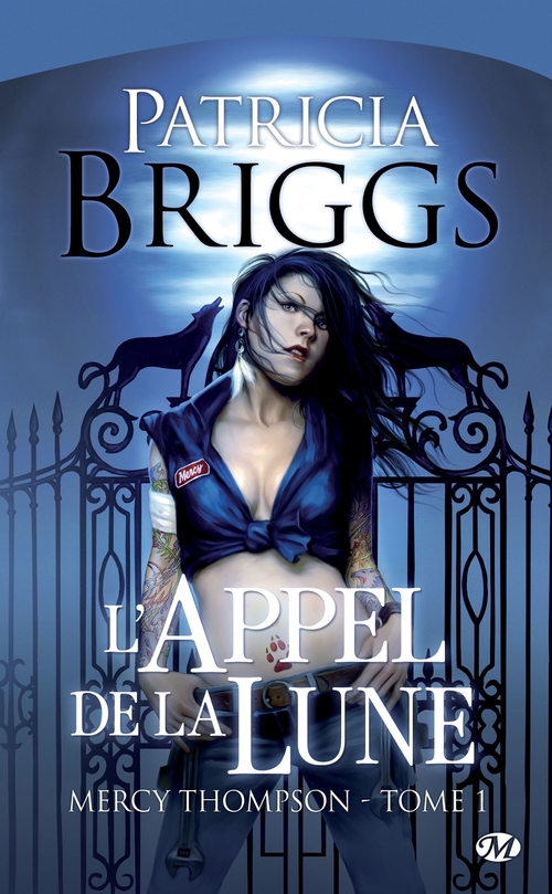 ebook cover of Mercy Thompson, T1 : L'Appel de la lune, by Patricia Briggs