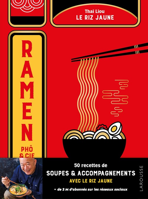 Couverture ebook de Ramen, phô & cie - Le riz jaune, de Thai King Liou, Sophie Dumont