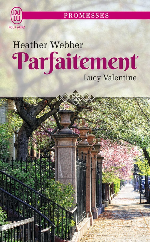 Couverture ebook de Lucy Valentine (Tome 4) - Parfaitement, de Heather Webber