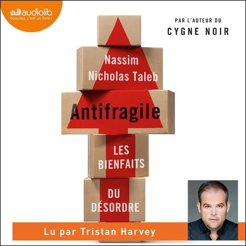 Couverture audiobook de Antifragile : les bienfaits du désordre, de Nassim Nicholas Taleb